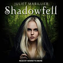 Shadowfell by Juliet Marillier on Audible